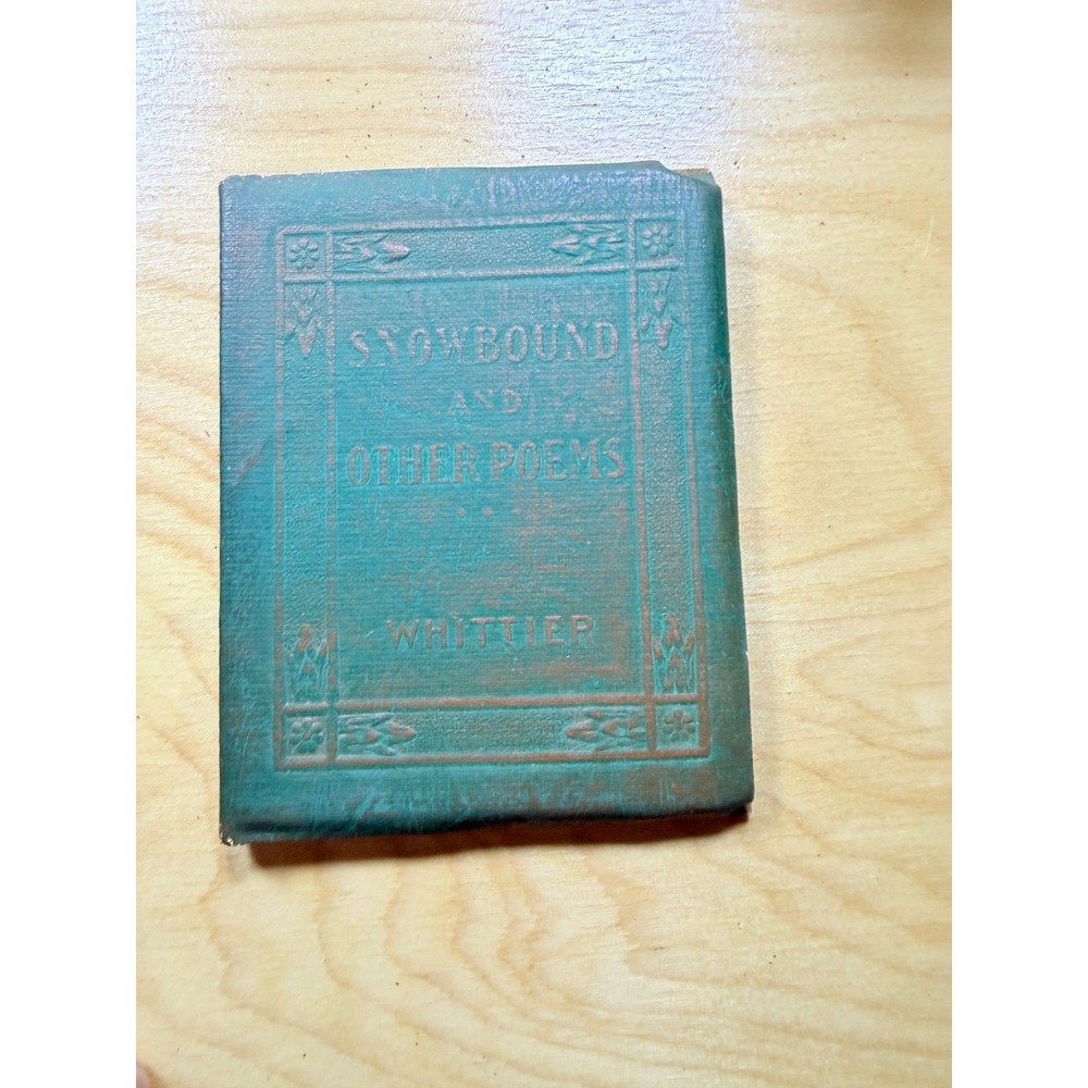 John Greenleaf Whittier Snow Bound Little Leather Library Antique Book